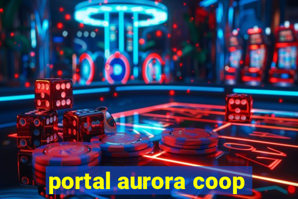 portal aurora coop